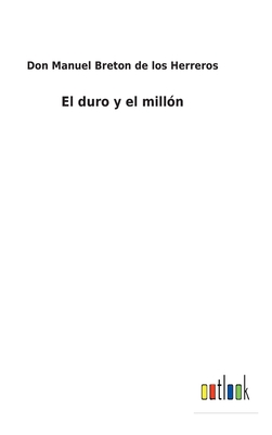 El duro y el millón [Spanish] 3752489634 Book Cover