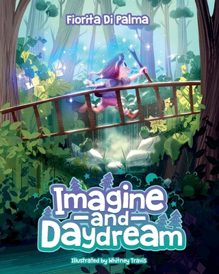 Imagine and Daydream 0578947498 Book Cover