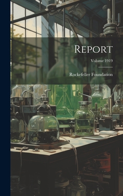 Report; Volume 1919 1019889748 Book Cover