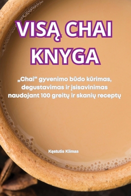 Vis&#260; Chai Knyga [Lithuanian] 1836119364 Book Cover