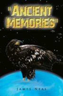 "Ancient Memories" 1524510769 Book Cover