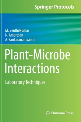 Plant-Microbe Interactions: Laboratory Techniques 1071610791 Book Cover