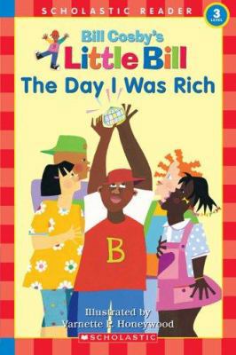 Day I Was Rich (Little Bill) 0590521721 Book Cover