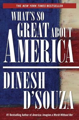 What's So Great about America 1621574024 Book Cover