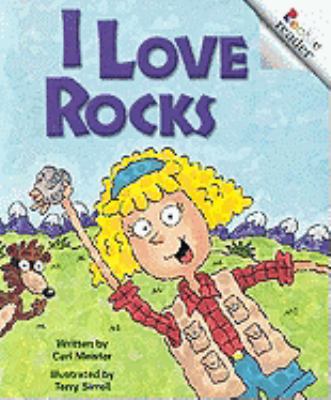 I Love Rocks 0613890124 Book Cover