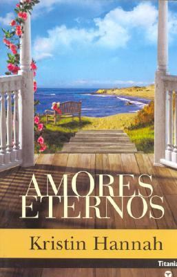 Amores Eternos [Spanish] 849575293X Book Cover