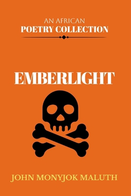 Emberlight: An African Poetry Collection B0CZ32FNG6 Book Cover