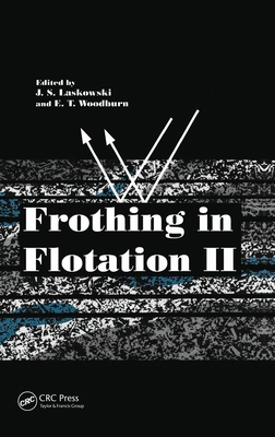 Frothing in Flotation II: Recent Advances in Co... 9056996312 Book Cover