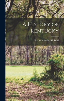 A History of Kentucky 1017997020 Book Cover
