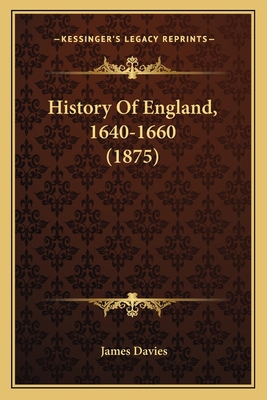 History Of England, 1640-1660 (1875) 1165475847 Book Cover