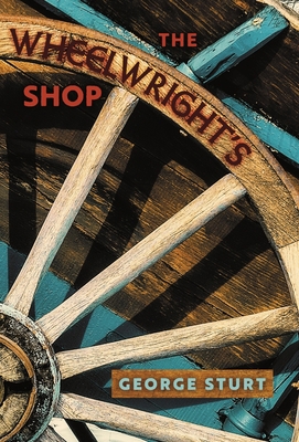 The Wheelwright's Shop 1621387631 Book Cover