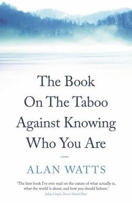 The Book: On the Taboo Against Knowing Who You Are 028563853X Book Cover