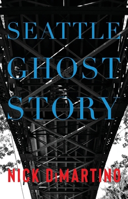 Seattle Ghost Story 1684920434 Book Cover