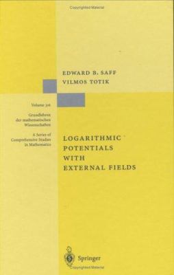 Logarithmic Potentials with External Fields 3540570780 Book Cover