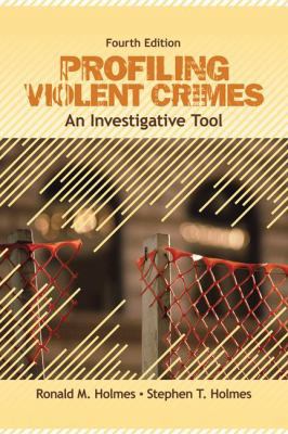 Profiling Violent Crimes: An Investigative Tool 1412959985 Book Cover