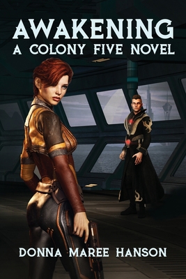 Awakening: A Colony Five Novel 1922360090 Book Cover