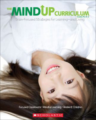 The Mindup Curriculum: Grades Prek-2: Brain-Foc... B00QFWPZOI Book Cover