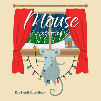 Mouse is Stirring B0D6JZ76CD Book Cover