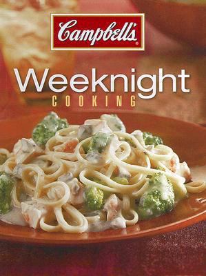 Campbells Weeknight Cooking 141279496X Book Cover