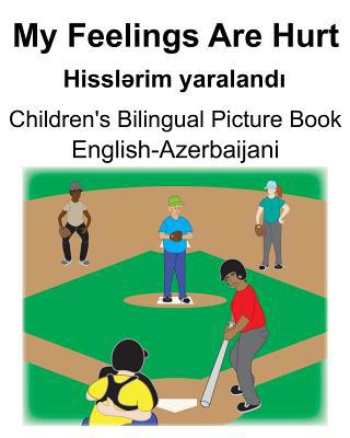 English-Azerbaijani My Feelings Are Hurt/Hissl&... 1074624734 Book Cover