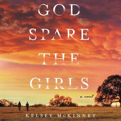 God Spare the Girls Lib/E 1665097752 Book Cover