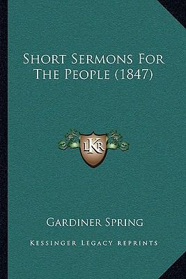 Short Sermons For The People (1847) 1165605988 Book Cover