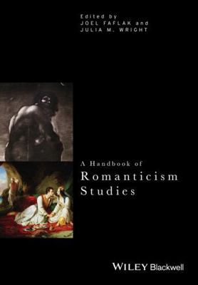 A Handbook of Romanticism Studies 1119129613 Book Cover