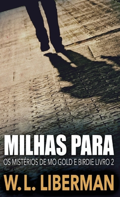 Milhas Para [Portuguese] 4824177057 Book Cover