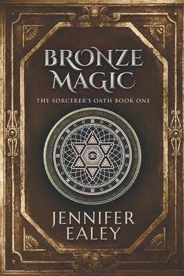 Bronze Magic: Large Print Edition 1075295750 Book Cover