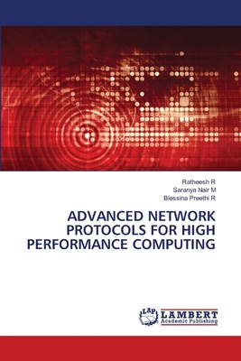 Advanced Network Protocols for High Performance... 6209461328 Book Cover