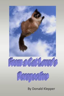 From a Cat Lover's Perspective 1496111427 Book Cover