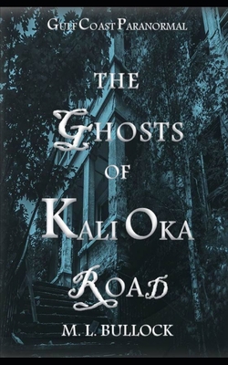 The Ghosts of Kali Oka Road 1520761457 Book Cover