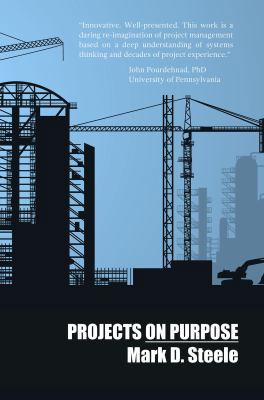 Projects On Purpose 0692841237 Book Cover