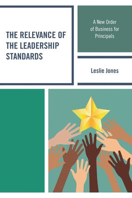 Relevance of the Leadership Standards: A New Or... 1475833792 Book Cover
