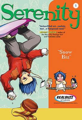 Serenity 5: Snow Biz 1595543872 Book Cover