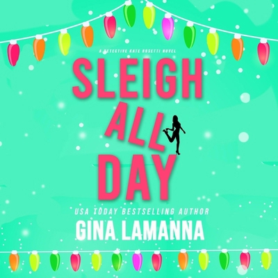 Sleigh All Day B0DFSXQG11 Book Cover