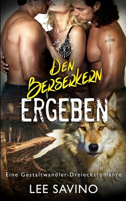 Den Berserkern ergeben [German] 1648472907 Book Cover