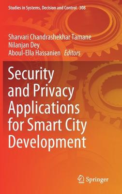 Security and Privacy Applications for Smart Cit... 3030531481 Book Cover