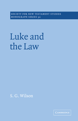 Luke and the Law 0521020573 Book Cover