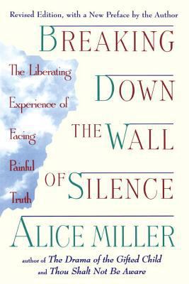 Breaking Down the Wall of Silence: The Liberati... 0452011736 Book Cover