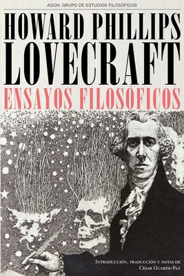 H. P. Lovecraft. Ensayos filosóficos [Spanish] B0BSWW7QVB Book Cover