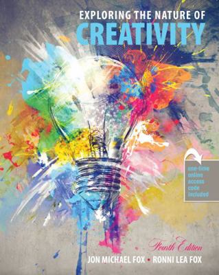 Exploring the Nature of Creativity 1524986240 Book Cover