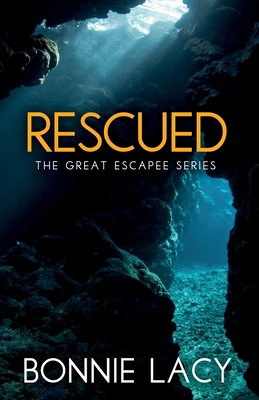 Rescued: The Great Escapee Series 1943647062 Book Cover