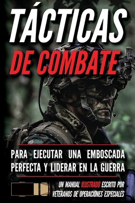 Tácticas de combate: Un manual ilustrado [Spanish] B0H7NGW1FS Book Cover