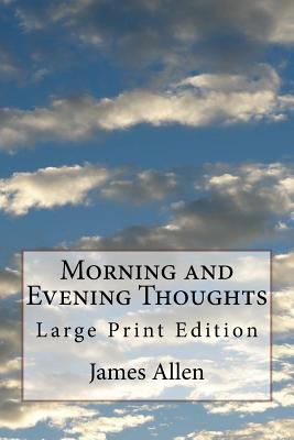 Morning and Evening Thoughts: Large Print Edition 1979032203 Book Cover