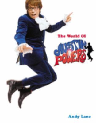 The World of Austin Powers 0752215469 Book Cover