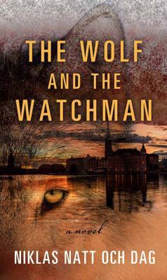 The Wolf and the Watchman [Large Print] 1643581465 Book Cover
