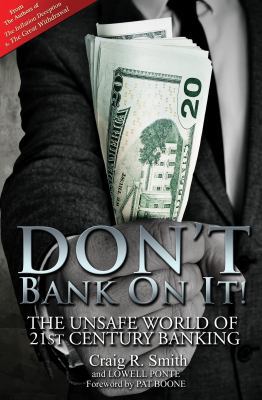 Don't Bank on It!: The Unsafe World of 21st Cen... 0989847152 Book Cover