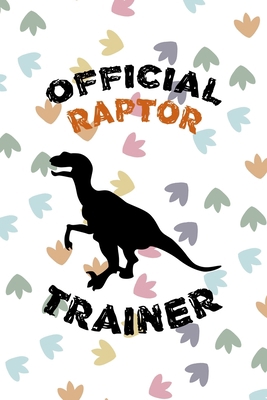 Official Raptor Trainer: Notebook Journal Compo... 170337567X Book Cover