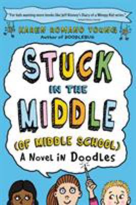 Stuck in the Middle (of Middle School) 1250039975 Book Cover